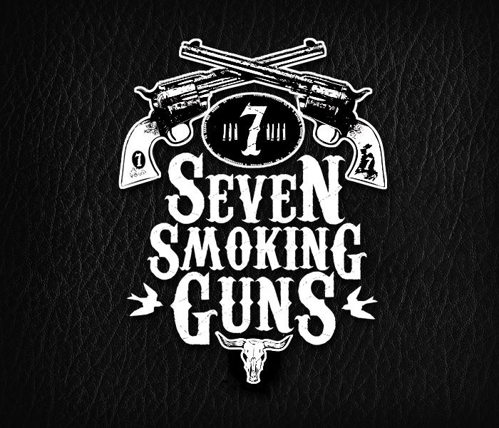 SEVEN SMOKING GUNS